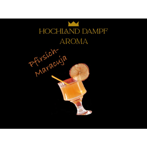 Hochland Dampf Pfirsich Maracuja 10ml Aroma MHD+